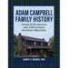 Adam Campbell Family History: Scotch-Irish Ancestry and 19th Century American Migration