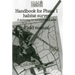 Handbook for Phase 1 Habitat Survey - Field Manual: A technique for environmental audit