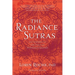 The Radiance Sutras: 112 Gateways to the Yoga of Wonder and Delight