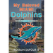 My Beloved Miami Dolphins: From the Perspective of a Lifelong Fan