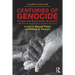 Centuries of Genocide: Essays and Eyewitness Accounts