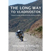 The Long Way to Vladivostok