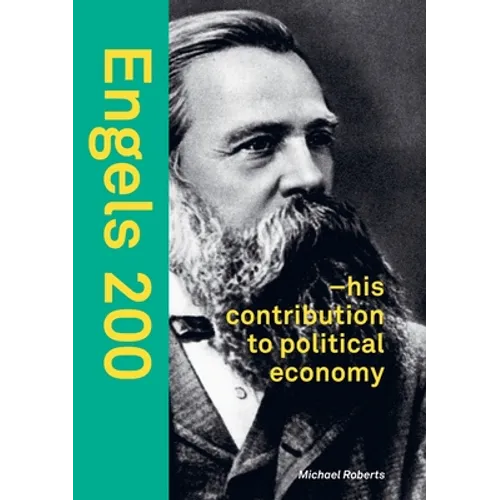 Engels 200: - his contribution to political economy