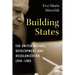 Building States: The United Nations, Development, and Decolonization, 1945-1965