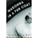 Madonna in a Fur Coat