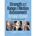 Strength and Range of Motion Assessment for Today's Student: The Abbreviated Guide