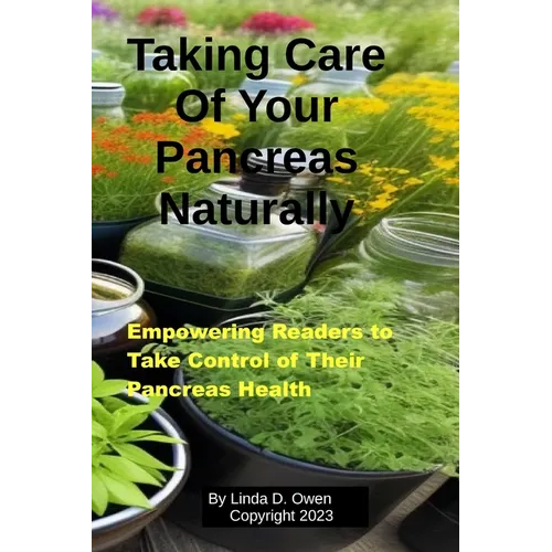 Taking Care of Your Pancreas Naturally: Natural Pancreas Health