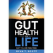 Gut Health for Life - Eat to Live Pain Free
