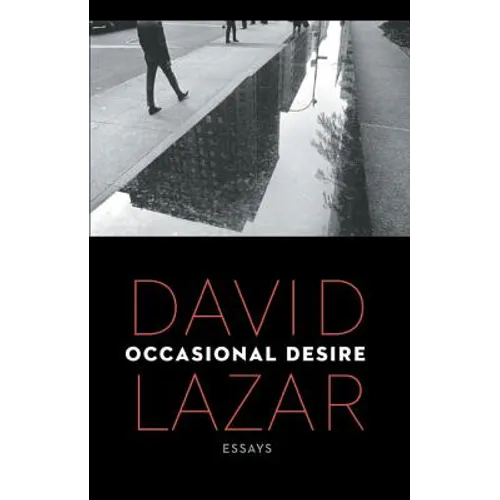 Occasional Desire: Essays