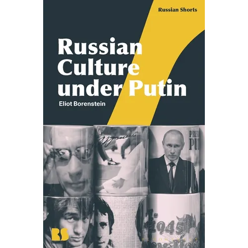 Russian Culture Under Putin
