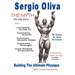 Sergio Oliva the Myth
