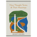 New Thought Terms & Their Meanings: A Dictionary of the Terms and Commonly Used in Metaphysical and Psychological Study