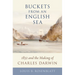 Buckets from an English Sea: 1832 and the Making of Charles Darwin