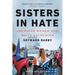 Sisters in Hate: American Women and White Extremism