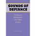 Sounds of Defiance: The Holocaust, Multilingualism, and the Problem of English