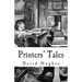 Printers' Tales