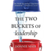 The Two Buckets of Leadership