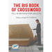 The Big Book of Crossword Fill in Books for Adults Easy Large Print Edition