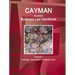 Cayman Islands Business Law Handbook Volume 1 Strategic Information and Basic Laws