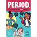 Period.: The Quick Guide to Every Uterus