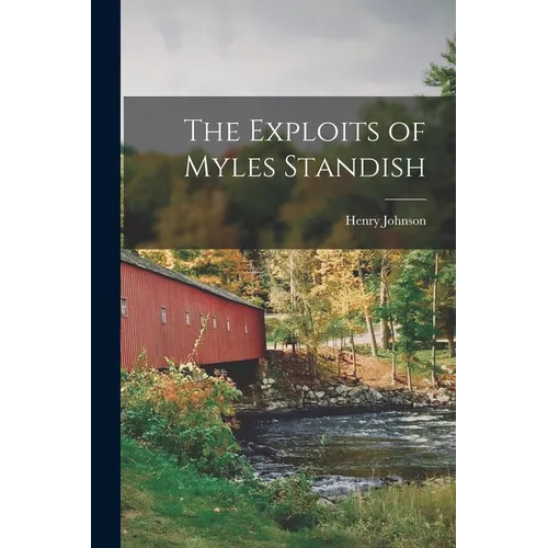 The Exploits of Myles Standish