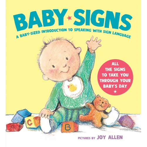 Baby Signs: A Baby-Sized Introduction to Speaking with Sign Language