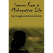 Scenes From a Misbegotten Life: My Struggle with Mental Illness
