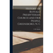 History of Buffalo Presbyterian Church and Her People, Greensboro, N. C