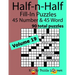 Half-n-Half Word Fill-In Puzzles, Volume 19: 45 Number and 45 Word (90 Total Puzzles)