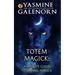 Totem Magick: A Witch's Guide to Animal Magick