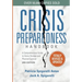 Crisis Preparedness Handbook: A Comprehensive Guide to Home Storage and Physical Survival