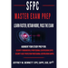 The SFPC Master Exam Prep - Learn Faster, Retain More, Pass the Exam
