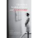 Trauma Narratives and Herstory
