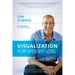 Visualization for Weight Loss: The Gabriel Method Guide to Using Your Mind to Transform Your Body