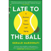 Late to the Ball: A Journey Into Tennis and Aging