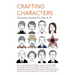 Crafting Characters: Character Analysis For Film & TV
