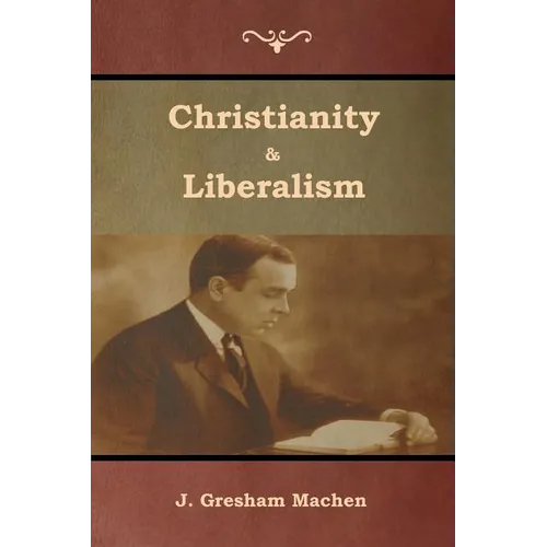 Christianity & Liberalism