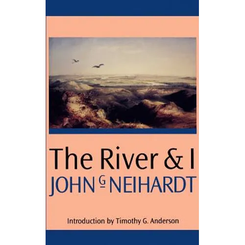 The River and I
