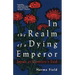 In the Realm of a Dying Emperor: Japan at Century's End