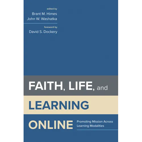 Faith, Life, and Learning Online