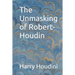 The Unmasking of Robert-Houdin