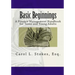 Basic Beginnings: A Finance Management Handbook for Teens and Young Adults