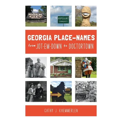 Georgia Place Names from Jot-em-Down to Doctortown