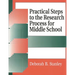 Practical Steps to the Research Process for Middle School