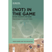 (Not) in the Game: History, Paratexts, and Games