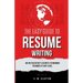 The Easy Guide to Resume Writing: An HR Executive's Secrets to a Winning Resume at Any Level