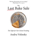 The Last Bake Sale: The Fight for Fair School Funding