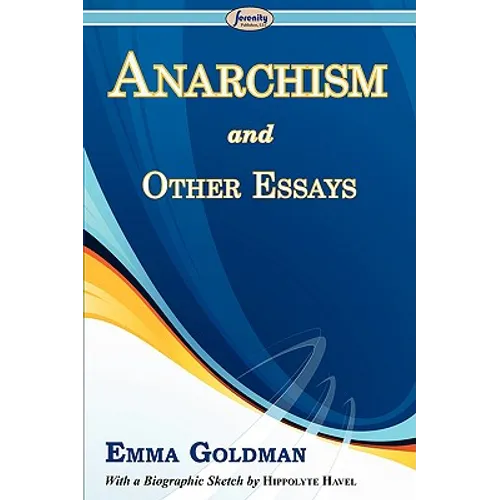 Anarchism and Other Essays