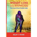 Weight Loss with Hypnosis: The Ultimate Practitioner's Guide