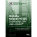 Walkable Neighborhoods: The Link between Public Health, Urban Design, and Transportation